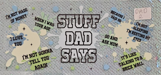 Stuff Dad Says