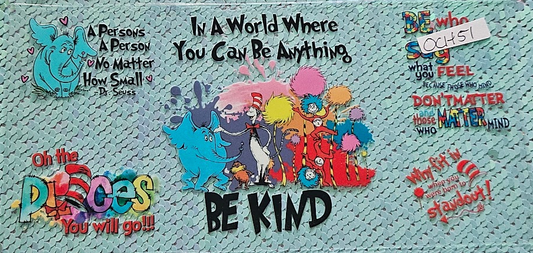 Dr Susse, Be Kind