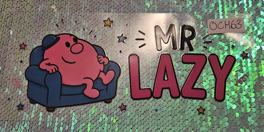 Mr Lazy