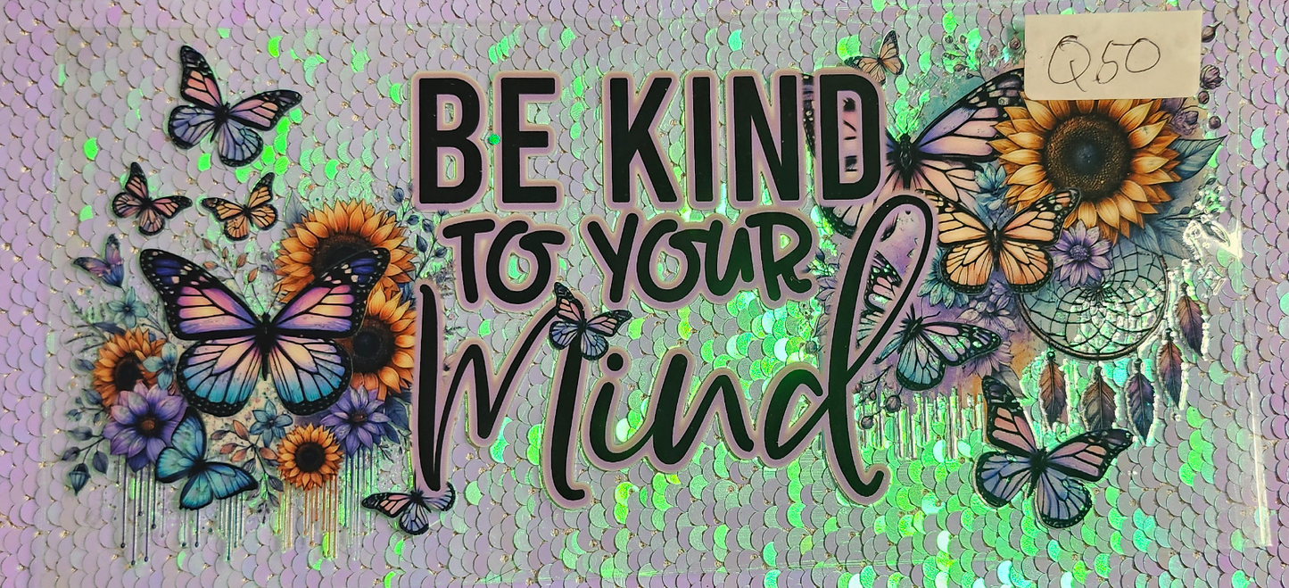 Be Kind To Your Mind