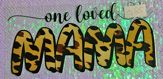 One Loved Mama
