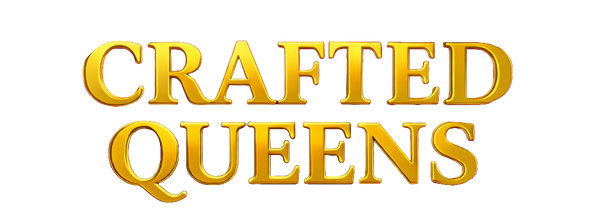 Crafted Queens